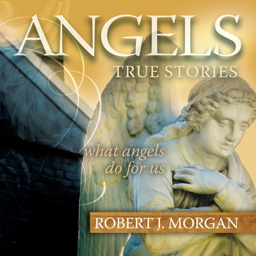 Title details for Angels by Robert J. Morgan - Wait list